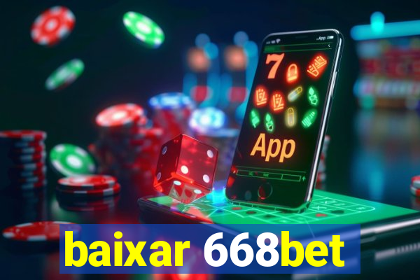 baixar 668bet